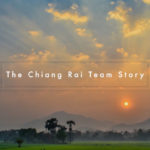 NEW VIDEO | The Chiang Rai Team Story!